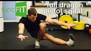 Full Dragon Pistol Squat, unassisted