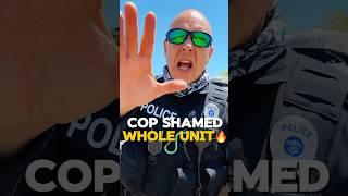Officer’s  actions brought shame to the entire unit 