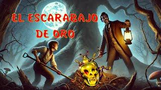 EL ESCARABAJO DE ORO - Edgar Allan Poe (RESUMEN)