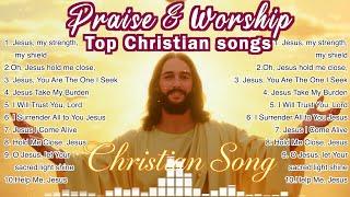 Best Christian Worship Songs of 2024 ️ Top Praise & Gospel Music to Lift Your Spirit  Jesus Songs