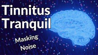 Tinnitus Tranquil - Sound Relief that WORKS