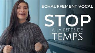 L'Echauffement Vocal EFFICACE avant de chanter, STOP à la perte de temps !