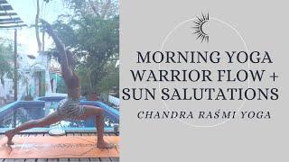 Morning Warrior Yoga Flow and Sun Salutations ~ 15-Minutes 