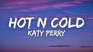 Katy Perry - Hot N Cold (Lyrics)