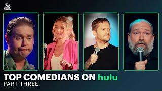 Top Comedians On Hulu | Part 3