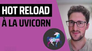 Python Hot Reloading à la uvicorn