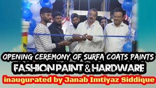 Opening ceremony of "Surfa Coats paints"ashion paint & Hardware , inaugurated.