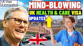 Latest Updates: UK Health and Care Worker Visa Changes Explained