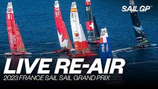 2023 France Sail Grand Prix | Day 1 & 2 | RE-AIR