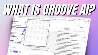 What is Groove AI - Groove AI Review