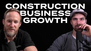 What It Really Takes to Grow a Construction Business
