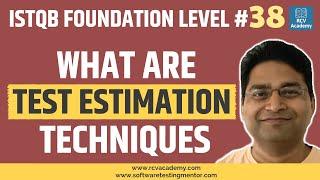 ISTQB Foundation Level #38 - Test Estimation Techniques