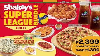 Order now and enjoy our Shakey's Super League Bundles with the whole squad!