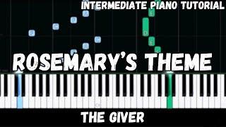 The Giver - Rosemary's Theme (Intermediate Piano Tutorial)