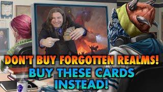 Don't Buy Magic's Adventures In The Forgotten Realms Set! Buy These Commander Cards Instead! MTG