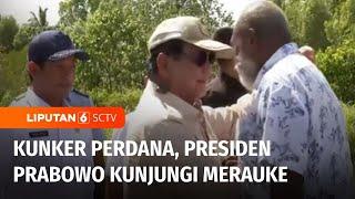 Presiden Prabowo Tiba di Papua Selatan untuk Kunker Perdana | Liputan 6