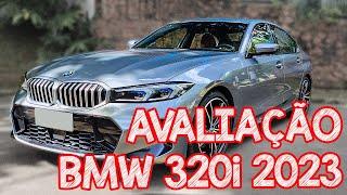 Avaliação BMW 320i 2023 - LÍDER ABSOLUTO DO SEGMENTO merecidamente?