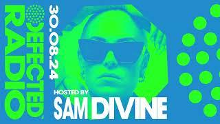 Defected Radio Show Hosted by Sam Divine 30.08.24