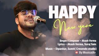 Happy New Year (Official Video) - Akash Verma | Suraj Sain | #MusicalAV