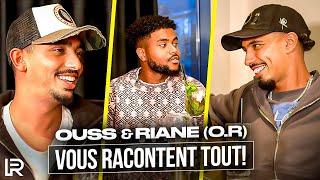 OUSS & RIANE (O.R) racontent la VÉRITÉ sur leur carrière ! (Embrouilles, la gloire, perte de buzz…)