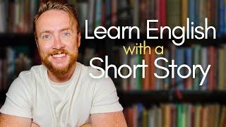 Learn English with a Short Story | The Dream of Working Abroad  (Full *in-depth* study Lesson)