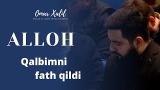 Hikoya | Alloh qalbimni fath qildi | Omar Xalil