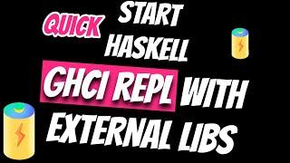 Quick start GHCi REPL with external libs