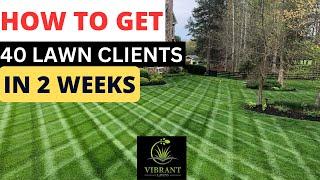 HOW I GOT 40 LAWN CUSTOMERS IN 2 WEEKS #lawncare #lawncarebusiness #mower