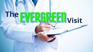 The Evergreen Visit