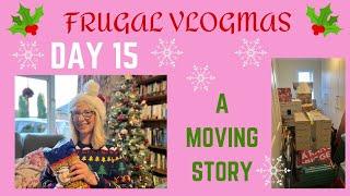 Frugal Vlogmas 15: A moving tale!