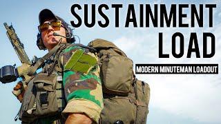 Modern Minuteman Loadout: Sustainment Load