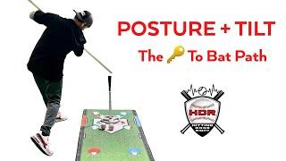 Posture And Tilt -- The  To Bat Path | Hitting Done Right