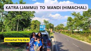 Katra to Mandi Himachal | Pathankot Nurpur Kangra Mandi 4 Lane Update | Roving Family