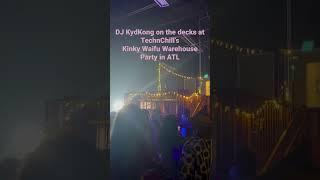 Late night TechnChill Kinky Waifu Warehouse event! Come party in Atlanta with DJ KydKong! #edm #rave