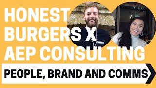 HONEST BURGERS & AEP CONSULTING | Great people experiences, employer branding and comms