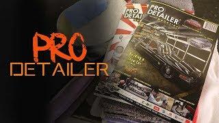 Pro Detailers Magazine Volume 7 Now Available