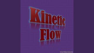 Kinetic Flow