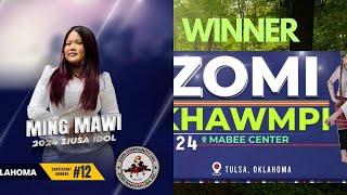 ZOMI IDOL WINNER 2024 || MING MAWI || ZIUSA ZOMI KHAWMPI || TULSA ||