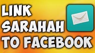 How to link sarahah to Facebook [Android] by Technical club