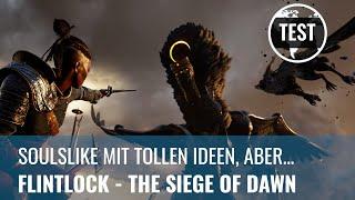 Flintlock - The Siege of Dawn hat tolle Ideen, aber... (4K, REVIEW, GERMAN)