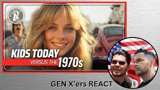 GEN X'ers REACT & DISCUSS | 13 Things from the 1970s, Kids Today Will Never Understand!