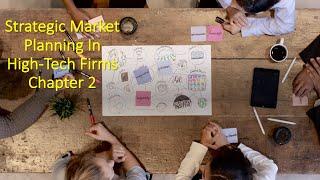 Strategic Market Planning In High-Tech Firms