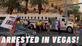 This Is The Way You Get Arrested On The LAS VEGAS STRIP