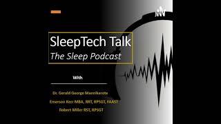 SleepTech Talk PodCast w/ guest Stuart Heatherington (Founder, Executive Chairman and Head of R&D...