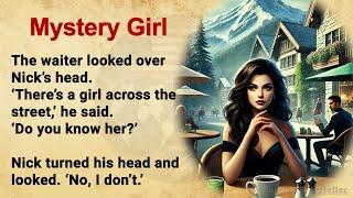 Learn English through Story  Level 1  Mystery Girl | English Story • Graded Reader