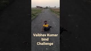 #Vaibhav #Kumar #bind #ka #challenge #shortvideo #youtubeshorts