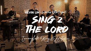 Tenanglah Kini Hatiku [Sing 2 The Lord] - Kevin Lim feat. Worship Nite Project