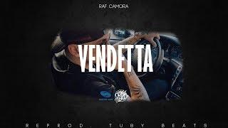 RAF CAMORA - "VENDETTA“ Instrumental (reprod. Tuby Beats)