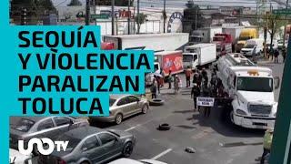 Caos en Toluca: protesta por falta de agua termina en enfrentamientos