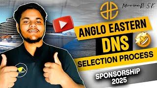 Anglo Eastern DNS Selection Process | Sponsorship 2025 | MarineR Sk